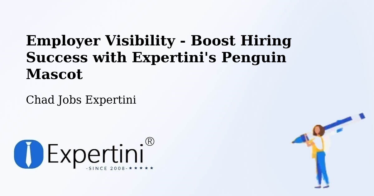 CV and Resume Visibility Optimization – Bol - Chad Jobs Expertini